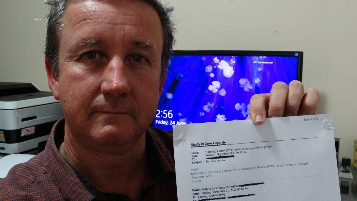 Marty Eugarde with an email sent from Bowman MP Andrew Laming prior to the 2013 election promising "FTTN and blackspots fixed to 25MBS in our first term if elected". 