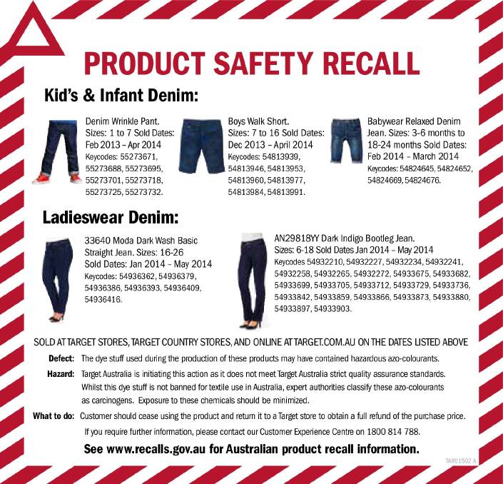 The recall notice in relation to products sold at Target Country and Target stores which may contain traces of a cancer causing dye.