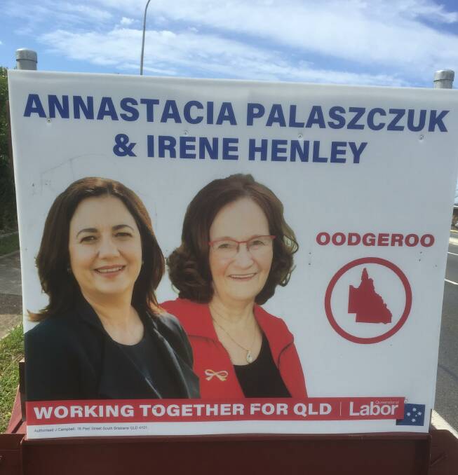RARE SIGHT: Labor election signs feature Premier Annastacia Palaszczuk and the local candidate. 
