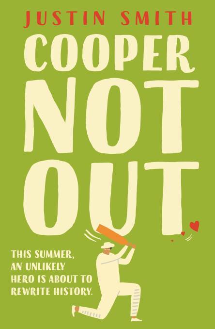 Cooper not out, by Justin Smith. Michael Joseph. $32.99.