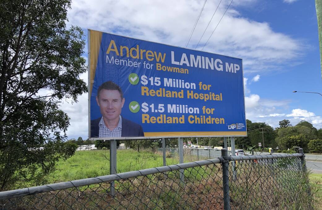THORNLANDS: Labor MP Don Brown has asked the electoral commission to investigate the use of this billboard at Thornlands by LNP MP Andrew Laming.