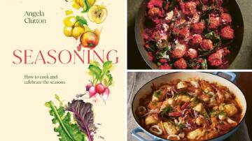 Angela Clutton's new book offers some handy lessons on adjusting with the seasons. Pictures supplied